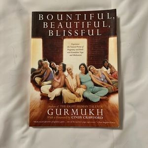Bountiful, Beautiful, Blissful by Gurmukh book
